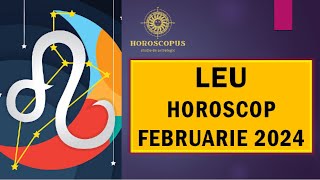 Horoscop Februarie 2024 LEU [upl. by Norehs712]