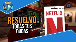 TARJETAS DE NETFLIX  ¿Dónde Comprarlas y Cómo Funcionan [upl. by Madaih]