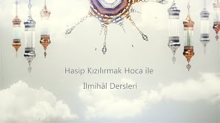 1 İlmihâl Dersi  Ebu Hanife’nin Hayatı  Hasip Kızılırmak Hoca [upl. by Billat]