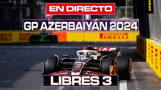 🟣F1 EN DIRECTO  GP AZERBAIJAN  BAKU 2024  LIBRES 3  Live Timing Telemetría [upl. by Anoiek]