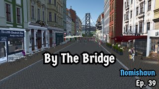 Neighbourhood By The Bridge and Waterfront Park  Cities Skylines 1  Nomishavn 39 [upl. by Ahtebbat380]