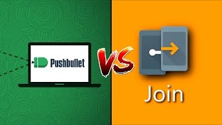 The Ultimate MobiletoPC App Pushbullet vs Join [upl. by Mccollum]