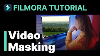 Masking Feature in Filmora 12 [upl. by Jamill]