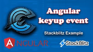 keyup event in angular  Stackblitz Example [upl. by Yager626]