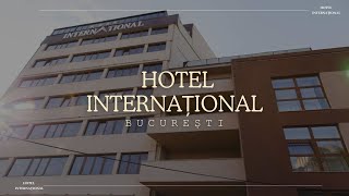 HOTEL INTERNAȚIONAL BUCURESTI OFERTE CAZARE HOTEL INTERNAȚIONAL BUCURESTI [upl. by Amorette]