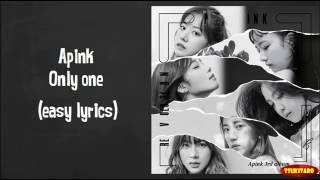 Apink  Only One Lyrics easy lyrics [upl. by Stalder]