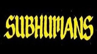 Subhumans  100 Club  090119 [upl. by Ninerb]