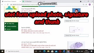 photo upload in utet application form 2021 signature upload it utet thumb upload in utet [upl. by Anyah]