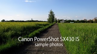 Canon PowerShot SX430 IS Sample shots [upl. by Lull]