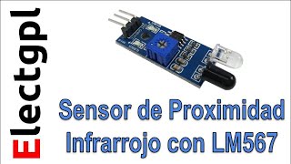 Sensor de Proximidad Infrarrojo con LM567 [upl. by Ikairik]