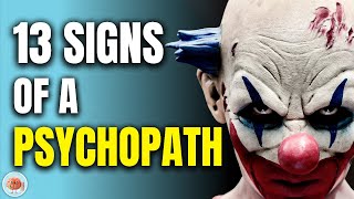 Are You Dealing with a Psychopath Heres How to Find Out [upl. by Mcgruter]