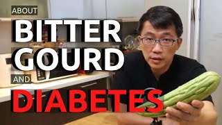 Doctor is Bitter Gourd Bitter Melon good for DIABETES [upl. by Linn]