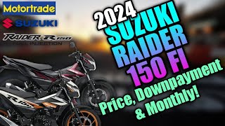 2024 Suzuki Raider 150 FI Updated Price Downpayment amp Monthly  Philippines [upl. by Yenffit698]