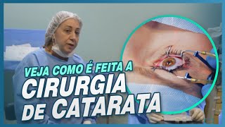 VEJA COMO É FEITA A CIRURGIA DE CATARATA I SAÚDE EM SEU LAR [upl. by Aeriell]