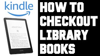 Kindle Paperwhite How To Setup and Checkout Library Books  Get Library Books Free Libby App Kindle [upl. by Danica739]