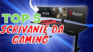 Le migliori scrivanie da gaming  Top 5 \ 2021 [upl. by Ariom23]