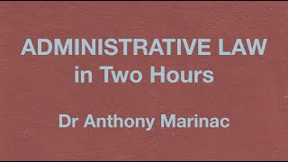 Administrative Law in Two Hours [upl. by Ahteral]