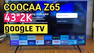 REVIEW SINGKAT COOCAA Z65 43INCH GAMBAR DAN SUARA OKE BANGET [upl. by Marge]