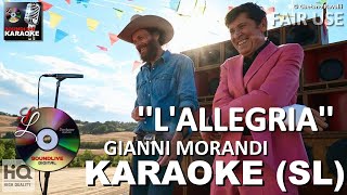 Gianni Morandi  L Allegria  karaoke SL [upl. by Eahsed]