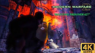 RESCUING PRISONER 627  CALL OF DUTY MODERN WARFARE 2 2009 THE GULAG 4K 60 FPS PC [upl. by Kulda]