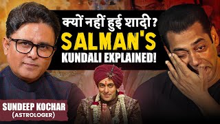 Astrology Podcast Salman Khans Marriage Shah Rukh Khan Deepika Padukone Modi Ft Sundeep Kochar [upl. by Yedsnil]