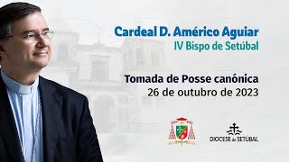 D Américo Aguiar IV Bispo de Setúbal Tomada de Posse canónica [upl. by Abie]