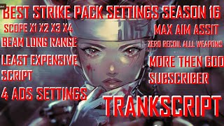 BEST STRIKE PACK SETTINGS SEASON 16MAX AIMASSITZERO RECOILBEAM LONG RANGESCOPE X1 X2 X3 X4 [upl. by Etnovad694]