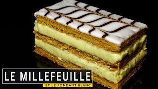 Le millefeuille en bonus  la recette du fondant [upl. by Sims]