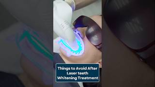 Things to Avoid After Laser Treatment Whitening Treatment Life Care Dental Clinic lasertreatment [upl. by Lainahtan]