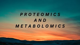 proteomics and metabolomics Importance and applications [upl. by Edelstein]