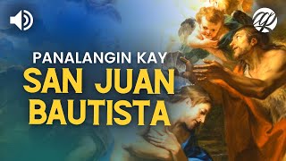 Panalangin kay San Juan Bautista • Tagalog St John the Baptist Prayer [upl. by Akym833]