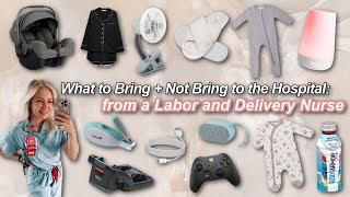 WHAT TO BRING IN YOUR HOSPITAL BAG FOR DELIVERY  from a labor and delivery nurse [upl. by Schlessinger830]