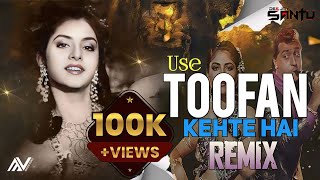 Use Toofan Kehte Hai Remix  Toofan Dj Remix  DJ Santu 2024  Freaky X Trance Mix  Mangesh visuals [upl. by Leelahk]