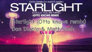 StarlightDon Diablo Matt Nash Otto knows remixLyrics Video [upl. by Niryt]