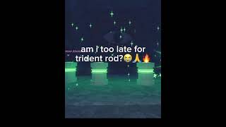 trident rod 🤑 [upl. by Eldnek610]