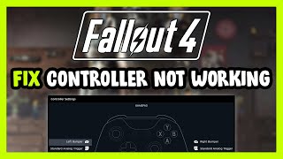 FIX Fallout 4 ControllerGamepad Not Working on PC [upl. by Wheeler]