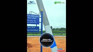 quotAquot KHATA SITES  NELAMANGALA realestate BMRDA amp NPA APPROVED LAYOUT property [upl. by Areikahs]