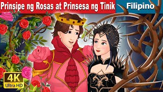 Prinsipe ng Rosas at Prinsesa ng Tinik  Rose Prince and Thorn Princess  FilipinoFairyTales [upl. by Potter]