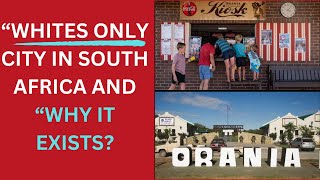 A WHITE ONLY COUNTRY INSIDE SOUTH AFRICA ORANIAWHY IT EXIST [upl. by Verada]