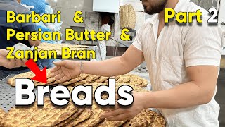 Baking Bread Iranian Bakery Bread Variety Barbari Persian Butter and Zanjan Bran Breads Bakery [upl. by Philbin]