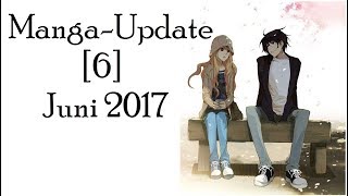 MangaUpdate 6 Juni 2017 [upl. by Netsriik358]