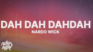 Nardo Wick  Dah Dah DahDah Lyrics [upl. by Ennahgem296]