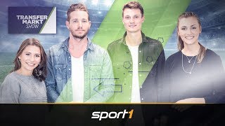 Aktuelle TransferGerüchte TransfermarktShow  das haben wir vor  SPORT1 [upl. by Yrohcaz]