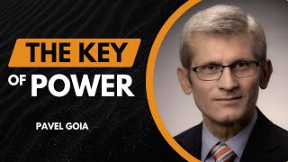 The Key Of Power  Pr Pavel Goia [upl. by Filippa]