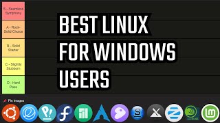 The BEST Linux Distro for Windows users Revealed Tier List [upl. by Oguh594]