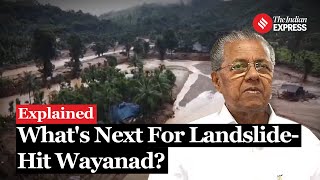 Hit By Landslide Whats Next For Wayanad  Kerala Landslide [upl. by Civ]