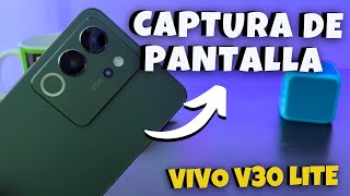 VIVO V30 Lite 5G📲 Como Hacer SCREENSHOT o CAPTURA De Pantalla vivov30e5g screenshot vivo [upl. by Alokin890]