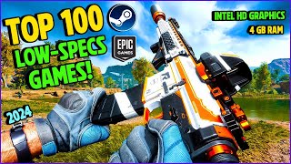 100 BEST PC Games to Play on Low End PCLaptop  2024 4GB RAM Intel HD Graphics [upl. by Eenwat441]