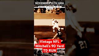 Vintage NFL🏈Bobby Mitchell 90YD TD RUN BrownsRedskins 1959 [upl. by Anilad275]