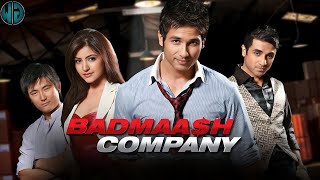 Badmaash Company Full Movie  Shahid Kapoor  Anushka Sharma  Vir Das  Review amp Facts [upl. by Wardle247]